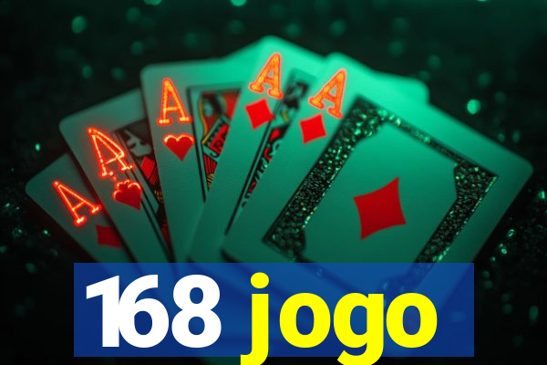 168 jogo
